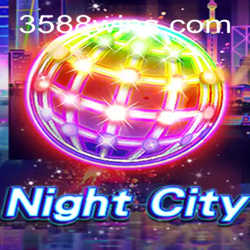 Explorando o Universo de NightCity e o Portal 3588WIN.COM